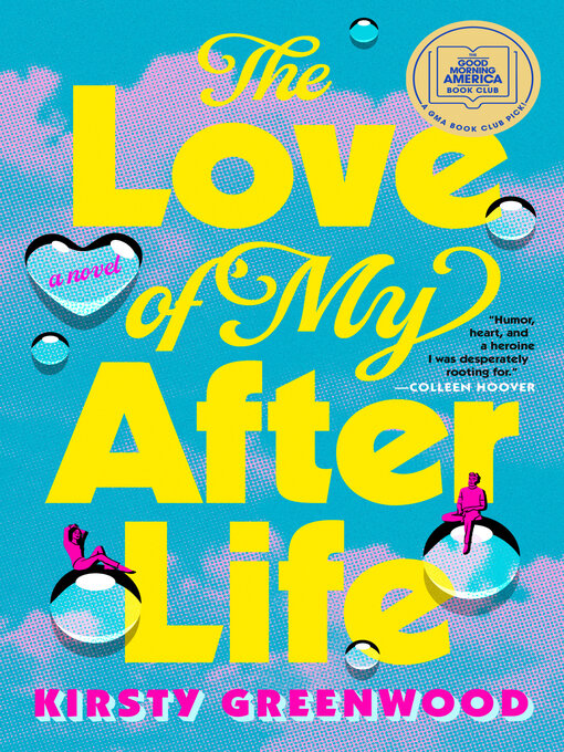 Title details for The Love of My Afterlife by Kirsty Greenwood - Available